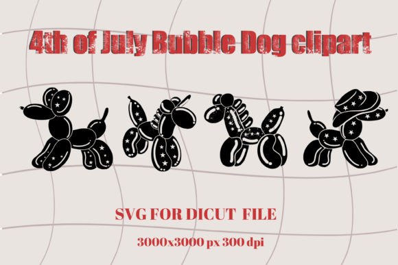 4th of July Balloon Dogs Graphics for Crafts