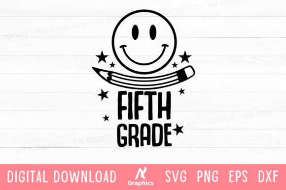 Fifth Grade SVG: Graphics & T-Shirt Designs