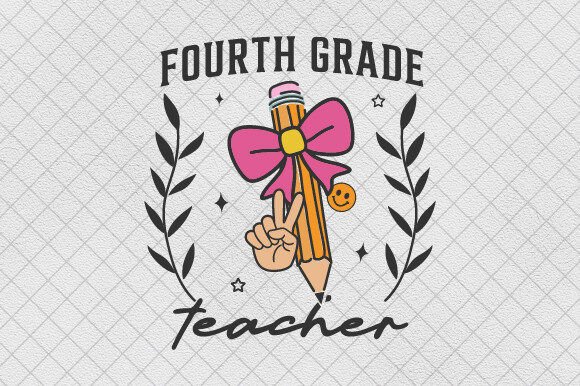 Fourth Grade Pencil Bow Teacher Coquette Graphics