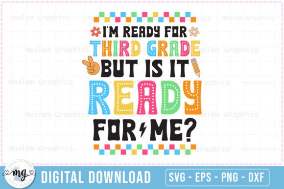 Iβm Ready for Third Grade Graphics & T-Shirt Designs