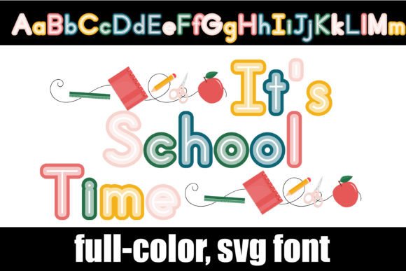 It’s School Time Fonts for Creative Projects