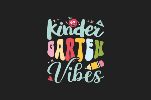 Kinder Garten Vibes T Shirt Design