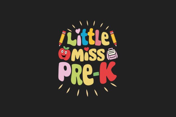 Little Miss Pre-k T-Shirt Designs & Graphics