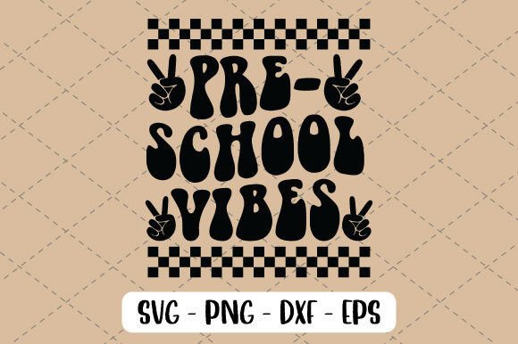 Pre School Vibes SVG: Graphics for Playful T-Shirt Designs