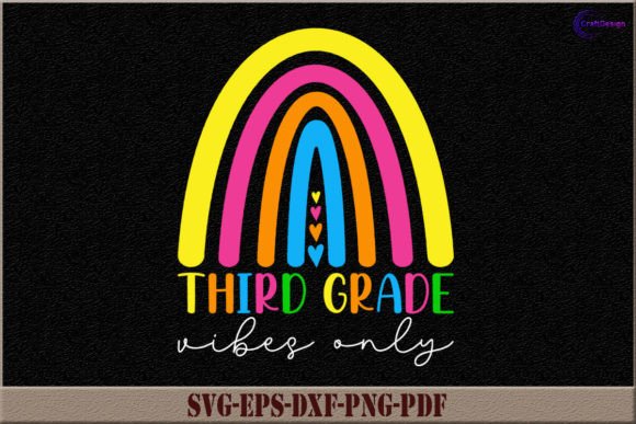 Rainbow Third Grade Vibes Only Shirt SVG