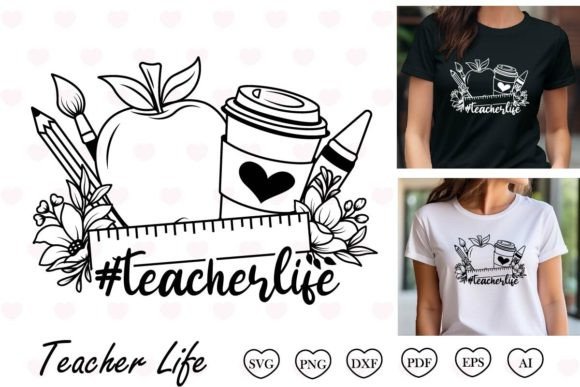 Teacher Life SVG Graphics for Print Templates