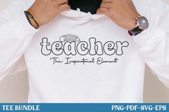 Teacher The Inspirational Element SVG for Graphic Designers